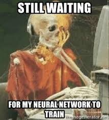 waiting for my neural network to train